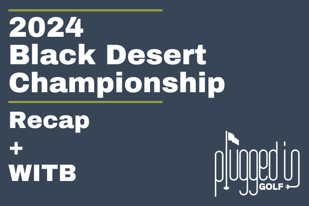 Recap of the 2024 Black Desert Championship