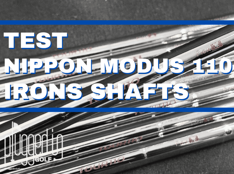 Try out the Nippon Modus 110 Iron Shafts in a test drive